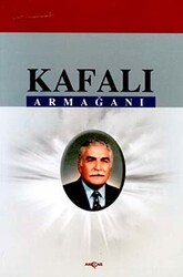 Kafalı Armağanı - Akçağ Yayınları