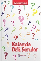 Kafamda Deli Sorular - 1