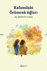 Kafamdaki Örümcek Ağları - Opus Kitap