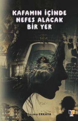 Kafamın İçinde Nefes Alacak Bir Yer - 1