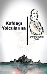 Kafdağı Yolcularına - Tunç Yayıncılık