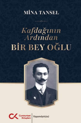 Kafdağının Ardından Bir Bey Oğlu - 1