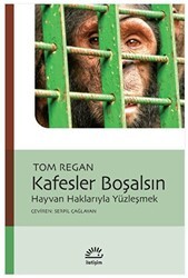 Kafesler Boşalsın - İletişim Yayınevi