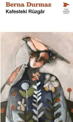 Kafesteki Rüzgâr - 1