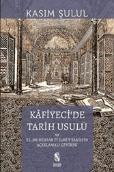 Kafiyeci’de Tarih Usulü el-Muhtasar fi İlmi’t-Tarih - İnsan Yayınları