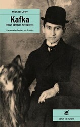 Kafka - Boyun Eğmeyen Hayalperest - Ayrıntı Yayınları