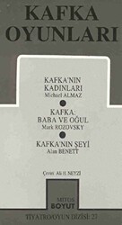 Kafka Oyunları Kafka’nın Kadınları - Baba ve Oğul - Kafka’nın Şeyi - Mitos Boyut Yayınları