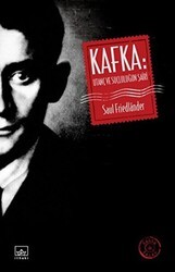Kafka: Utanç ve Suçluluğun Şairi - İthaki Yayınları