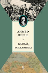 Kafkas Yollarında - Kapı Yayınları
