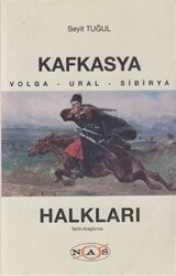 Kafkasya Halkları - Nas Ajans Yayınları