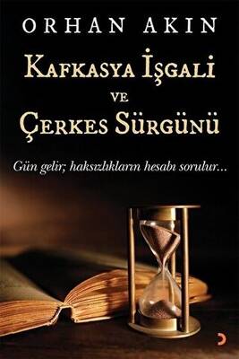Kafkasya İşgali ve Çerkes Sürgünü - 1