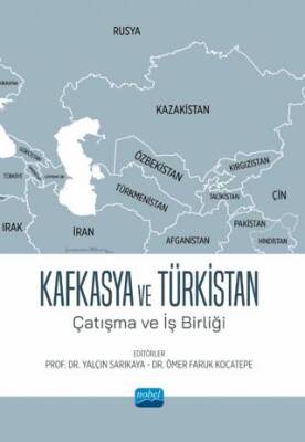 Kafkasya ve Türkistan - Çatışma Ve İş Birliği - 1