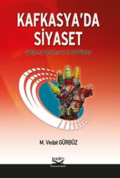 Kafkasya’da Siyaset - Kadim Yayınları