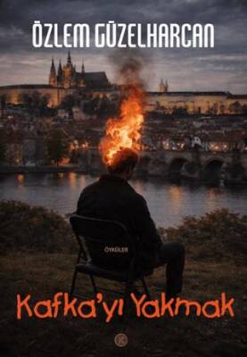 Kafka`yı Yakmak - 1