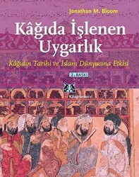 Kağıda İşlenen Uygarlık - Kitap Yayınevi