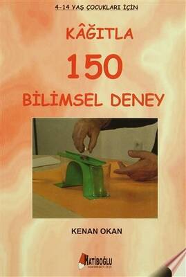 Kağıtla 150 Bilimsel Deney - 1