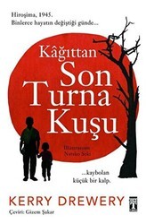 Kağıttan Son Turna Kuşu - Genç Timaş
