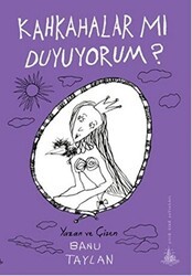 Kahkahalar mı Duyuyorum? - Yitik Ülke Yayınları