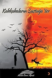 Kahkahaların Sustuğu Yer - Cinius Yayınları