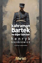 Kahraman Bartek ve Diğer Öyküler - Fihrist Kitap
