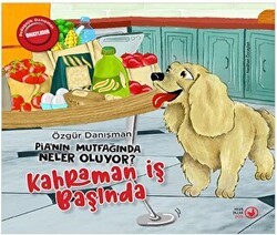Kahraman İş Başında - Pia`nın Mutfağında Neler Oluyor? - Okuryazar Çocuk