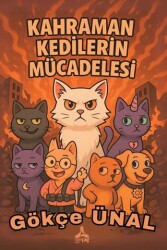 Kahraman Kedilerin Mücadelesi - 1