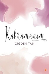 Kahramanım - Cinius Yayınları