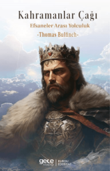 Kahramanlar Çağı Efsaneler Arası Yolculuk - Gece Kitaplığı