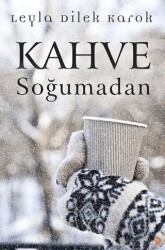 Kahve Soğumadan - Cinius Yayınları
