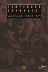 Kahvehane Erkekliği - Gece Kitaplığı