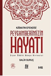 Kainatın Efendisi Peygamberimizin Hayatı - Nesil Yayınları