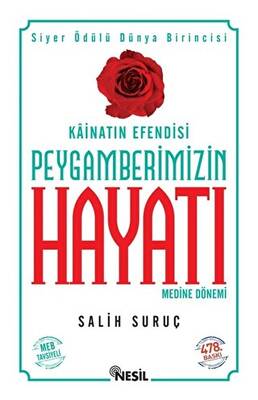 Kainatın Efendisi Peygamberimizin Hayatı Medine Dönemi 2