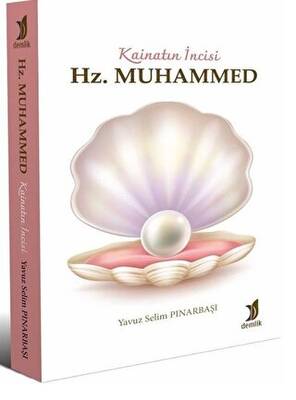 Kainatın İncisi Hz. Muhammed - 1
