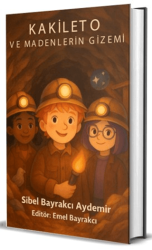 Kakileto ve Madenlerin Gizemi - Süvari Yayınları
