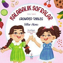 Kalabalık Sofralar - Luna Çocuk Yayınları