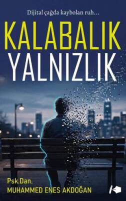 Kalabalık Yalnızlık - 1