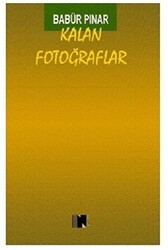 Kalan Fotoğraflar - Nitelik Kitap