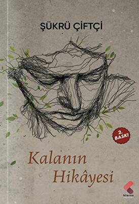 Kalanın Hikayesi - 1