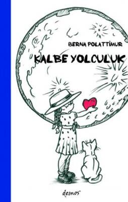 Kalbe Yolculuk - 1