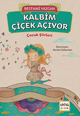 Kalbim Çiçek Açıyor - 1