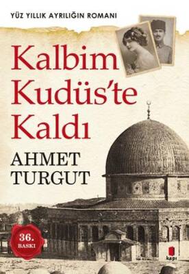 Kalbim Kudüs`te Kaldı - 1