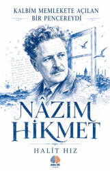 Kalbim Memlekete Açılan Bir Pencereydi - Akıl İzi Yayınları