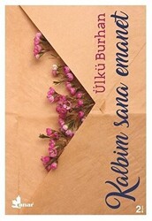 Kalbim Sana Emanet - Çınar Yayınları