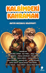 Kalbimdeki Kahraman - Morena Yayınevi
