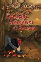 Kalbime Gömerim O Zaman - Cinius Yayınları