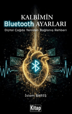 Kalbimin Bluetooth Ayarları Dijital Çağda Yeniden Bağlanış Rehberi - 1
