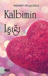 Kalbimin Işığı - Gece Kitaplığı