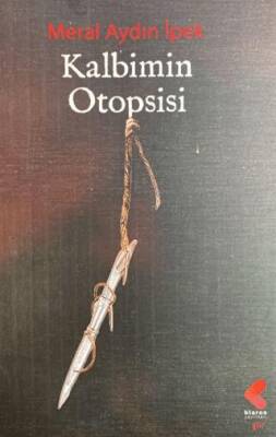 Kalbimin Otopsisi - 1