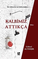Kalbimiz Attıkça - Lakin Yayınları