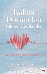 Kalbin Durmadan Bilmen Gerekenler - Az Kitap